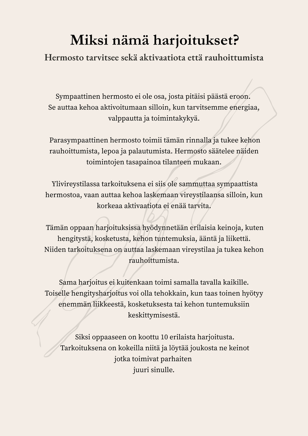 10 harjoitusta jotka auttavat ylivireystilaan